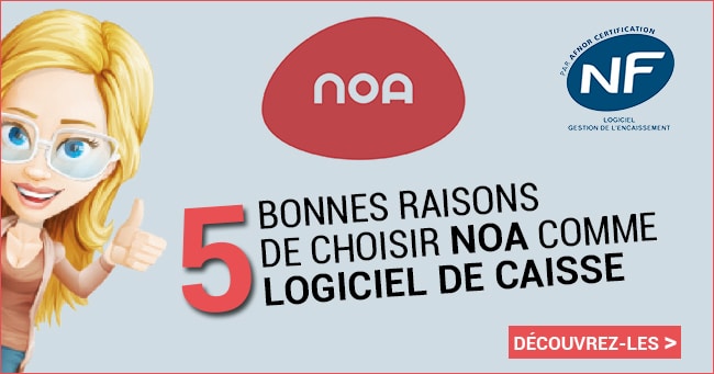 5 bonnes raisons de choisir Noa comme Logiciel de Caisse